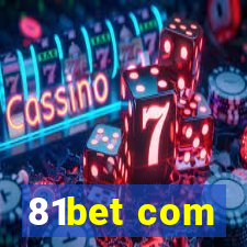 81bet com